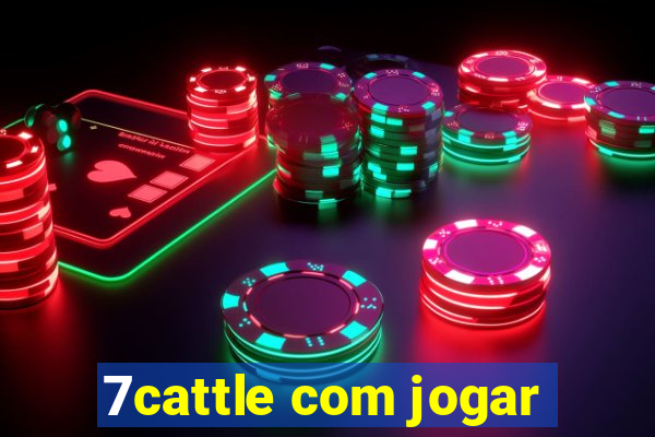 7cattle com jogar